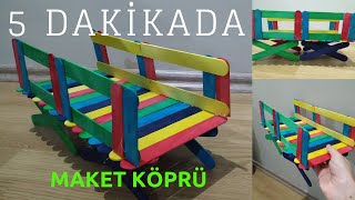 MAKET KÖPRÜ YAPIMI KOLAY KÖPRÜ YAPIMI  MİMARİ TASARIM teknoloji tasarım [upl. by Rosemare]