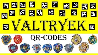 ALL VALTRYEK QR CODES Beyblade Burst App Bey Fights  КуАр Коды Бейблейд  Все Валтраеки  Hasbro [upl. by Gagne542]