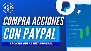 Como COMPRAR ACCIONES usando PAYPAL  3 brokers que ACEPTAN depósitos con PAYPAL🔵📈 [upl. by Ailisec]