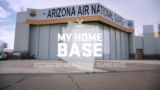 My Home Base Goldwater Air National Guard Base [upl. by Miguel]