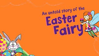 An Untold Story of the Easter Fairy by Diane Alber  Fan Made ReadAloud Book Video for Kids [upl. by Hepsiba]