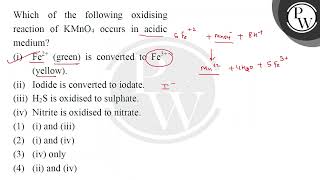 Which of the following oxidising reaction of KMnO4 occurs in acidic mediumi Fe2 green is c [upl. by Miarzim]