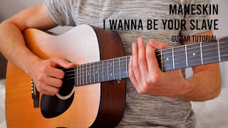 Måneskin – I Wanna Be Your Slave EASY Guitar Tutorial With Chords  Lyrics [upl. by Morse]