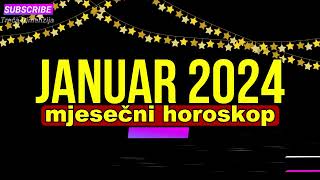 Veliki Mjesečni Horoskop za Januar 2024 [upl. by Darcia]