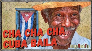 CHA CHA CHA Con las mejores Orquestas y Cantantes Cubanos Música Cubana TEMA FRANCISCO IBAÑEZ [upl. by Nameerf453]