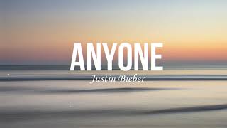 Justin Bieber  Anyone Lyrics [upl. by Rhett]