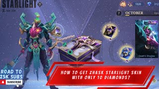 HOW TO GET ZHASK STARLIGHT SKIN quotDEATHS SHADOWquot FOR 10 DIAMONDS IN STARLIGHT CHEST EVENT  MLBB [upl. by Helbonia]