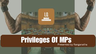 Privileges and Immunities of Members of Parliament  Article 105 [upl. by Ahsinyd]