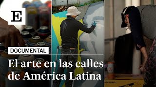 ARTE callejero en LATINOAMÉRICA  EL PAÍS [upl. by Olimreh]