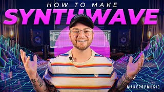 How To Make A Synthwave Song  Make Pop Music [upl. by Juback]