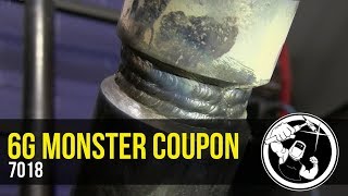 6g Pipe Welding Test Monster Coupon 7018 [upl. by Normy]