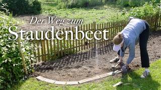 XXL Staudenbeet anlegen  Planung Vorbereitung amp Stauden pflanzen  Garteninspiration amp Gartenideen [upl. by Faubion]