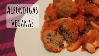 Albóndigas veganas ·· Recetas veganas [upl. by Jose]