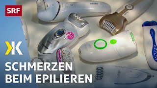 Epilierer im Test Ohne Schmerzen geht es nicht  2018  Kassensturz  SRF [upl. by Berlinda]