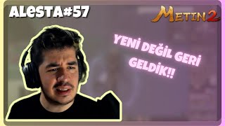 ALESTA PİYASASINA GERİ GELDİK METİN2 HEDEFLERİMDEN BİRİNİ GERÇEKLEŞTİRDİK Mİ Metin2 TR Alesta 57 [upl. by Naitsirhk]