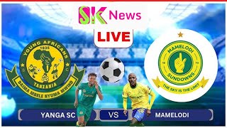 LIVE YANGA VS MAMELODIROBO FAINALI YA KWANZA UWANJA WA MKAPA DAR ES SALAM [upl. by Elehcor261]