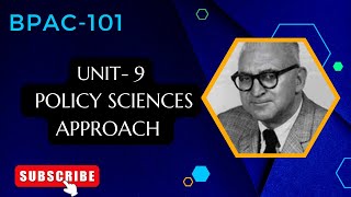 BPAC101 Unit  9 POLICY SCIENCES APPROACH publicadministration [upl. by Bernard198]