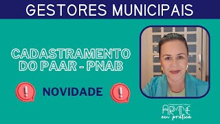 Plataforma para cadastrar o PAAR Plano Anual de Aplicação de Recursos  PNAB [upl. by Nenad]