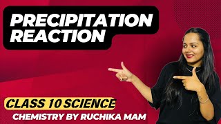 Precipitation Reaction l Chemical Reaction amp Equations 🔥🔥 l Class 10 Science l [upl. by Hteik]