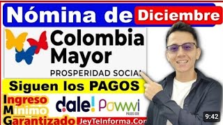 Nómina de Diciembre Colombia Mayor Continuan los Pagos de IMG Powwi [upl. by Yekcaj]