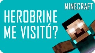 Minecraft  ¿Herobrine me visitó [upl. by Namzed]