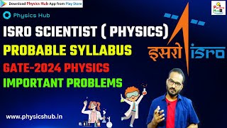 Discussion on ISRO Scientist Probable Syllabus  Important Questions for GATE 2024 physicshub [upl. by Marcelia]