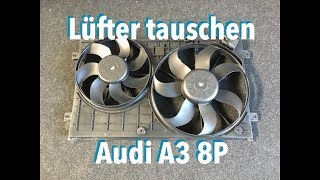 Audi A3 8P Kühlerlüfter Lüfter ausbauen  VCDS 18354 Steuergerät für Kühlerlüfter defekt [upl. by Haynes]