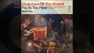 Chairmen Of The Board  Pay To The Piper  STEREO [upl. by Cummins]