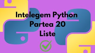 Intelegem Python 20  Liste [upl. by Repohtsirhc]