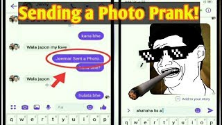 PrankSending a Photo to Girlfriend on Messenger [upl. by Burchett]