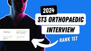 How I Ranked 1st At The ST3 Trauma and Orthopaedic Interview [upl. by Onidranreb]