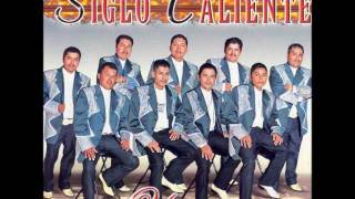 BANDA SIGLO CALIENTE  YA NO [upl. by Nahsar]