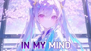 Nightcore  In My Mind  LyricsRemix Maty Noyes [upl. by Silrac]