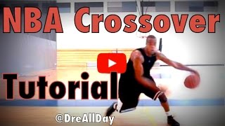 How To Do An NBA Crossover StepByStep Tutorial  NBA Crossover Move Workouts  Dre Baldwin [upl. by Ahrat]