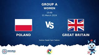 POLAND vs GREAT BRITAIN  Futsal DEAFLYMPICS ERZURUM 2024  Women Group Stage [upl. by Atiuqihs477]