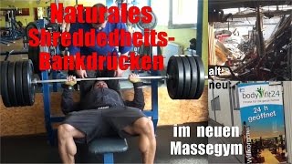 Altes Gym abgebranntso muss ein Neues her halten für Shreddedheitsbankdrücken [upl. by Miko]