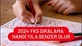 2024 Yks Sıralama Hangi Yıla Benzer  2024 Yks Sıralama Nasıl Olur [upl. by Etteniuqna]