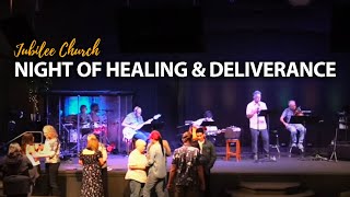 Night of Healing and Deliverance  Camarillo Healing RoomsRestoration Ministries [upl. by Neirrad]