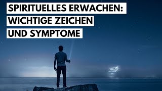 SPIRITUELLES ERWACHEN Wichtige Zeichen und Symptome [upl. by Maddi]