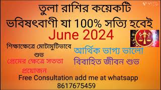 Tula Rashi June 2024 in Bengali  Libra June 2024 in Bengali  Monthly Rashifal June 2024 [upl. by Upshaw412]