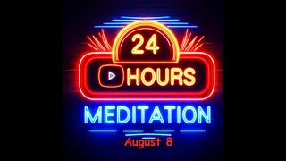 TwentyFour Hours A Day Book– August 8  Daily Reading  AA  Serenity Prayer amp Meditation [upl. by Netty]