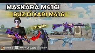 MASKARA M416  BUZ DİYARI M416  CONFİG 😱  PUBGMOBİLE [upl. by Kelton430]