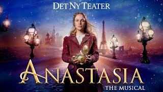 Anastasia The Musical  Det Ny Teater  Fra september 2024 [upl. by Penney470]