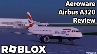 Aeroware Airbus A320 Review  Roblox [upl. by Meadows385]