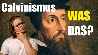 Was ist Calvinismus Ist es biblisch [upl. by Kcirdneked537]