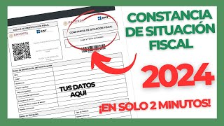 CONSTANCIA DE SITUACIÓN FISCAL 2024  DESCARGA TU CSF EN MINUTOS [upl. by Anabahs]