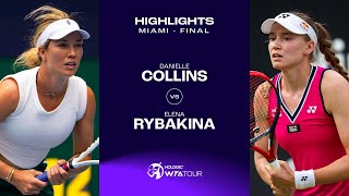 Danielle Collins vs Elena Rybakina  2024 Miami Final  WTA Match Highlights [upl. by Jemine160]