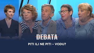 Insajder debata Piti ili ne piti  vodu [upl. by Gavini]