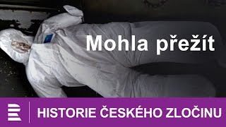 Historie českého zločinu Mohla přežít [upl. by Aivekal]