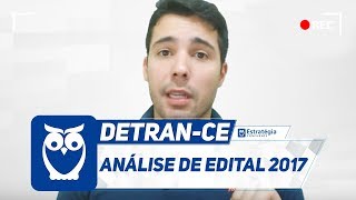 Concurso DETRANCE  Análise de Edital 2017 [upl. by Benilda750]